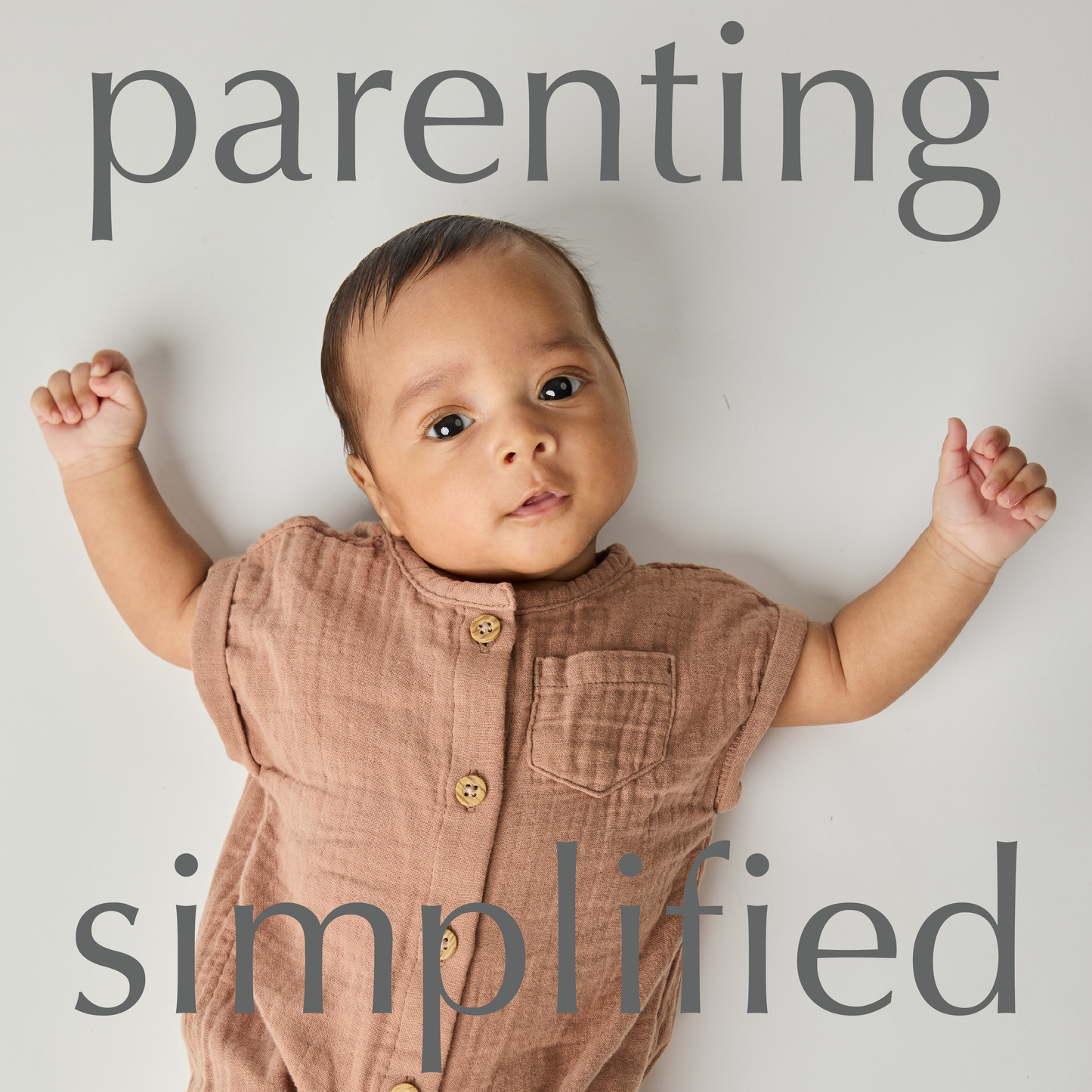 Baby in a brown outfit with moms on call tagline 'parenting simplified' text on a light gray background