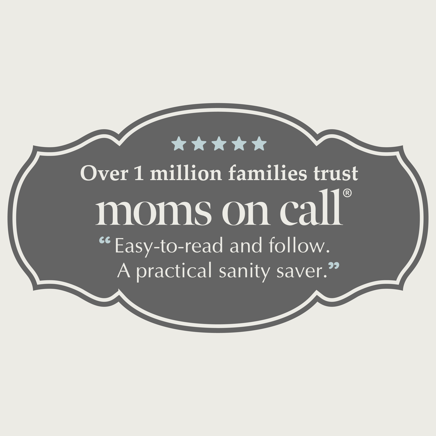 Advertisement for 'Moms on Call' with text and star rating on a gray background