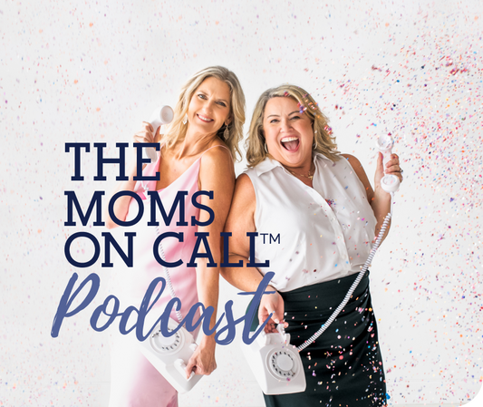 THE MOMS ON CALL PODCAST