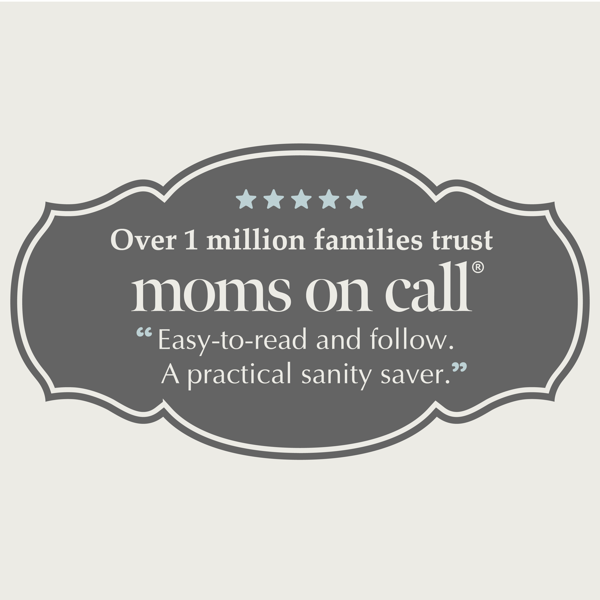 Advertisement for 'moms on call' with text and star rating on a gray background